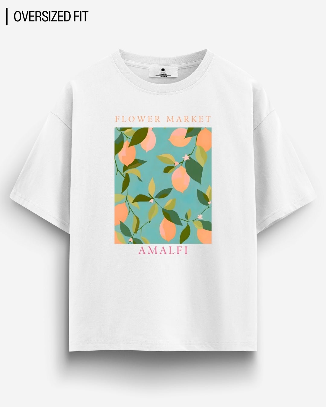 AMALFI FLOWER MARKET OVERSIZED T - SHIRT - COMMONGROUND