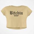 BITCHIN CROP TOP - COMMONGROUND