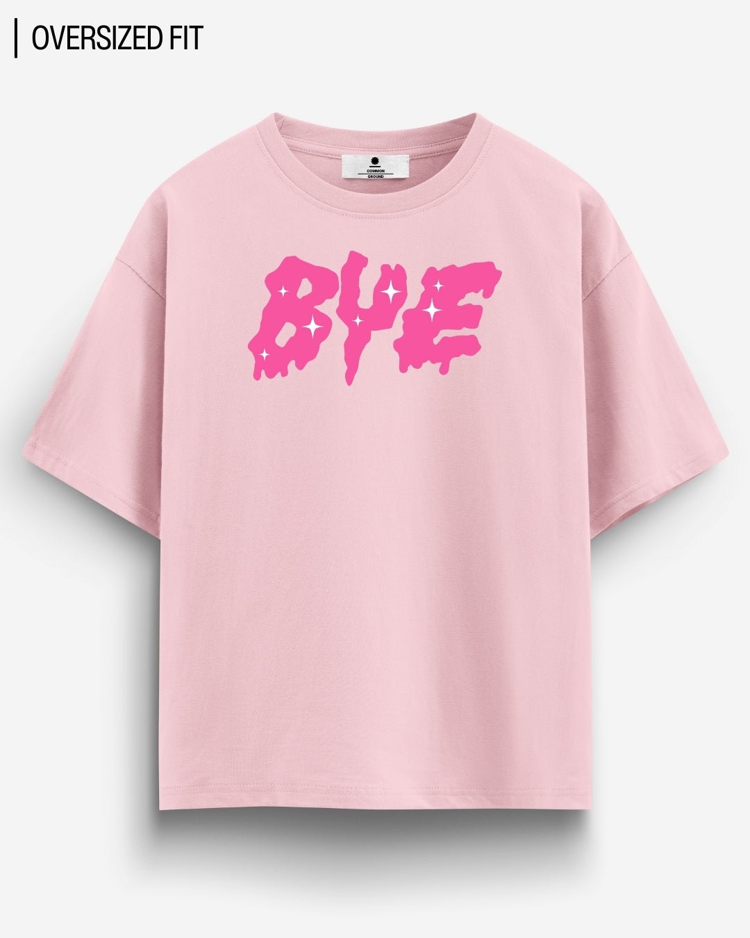 BYE OVERSIZED T - SHIRT - COMMONGROUND
