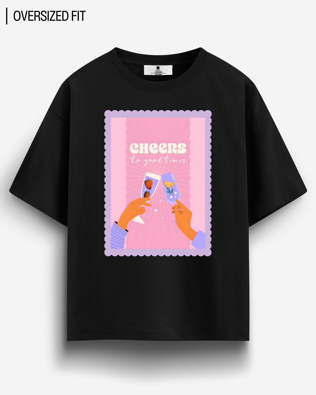 CHEERS OVERSIZED T - SHIRT - COMMONGROUND