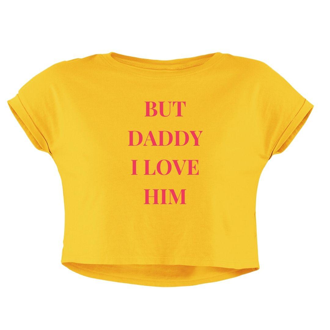 DADDY I LOVE HIM CROP TOP - COMMONGROUND