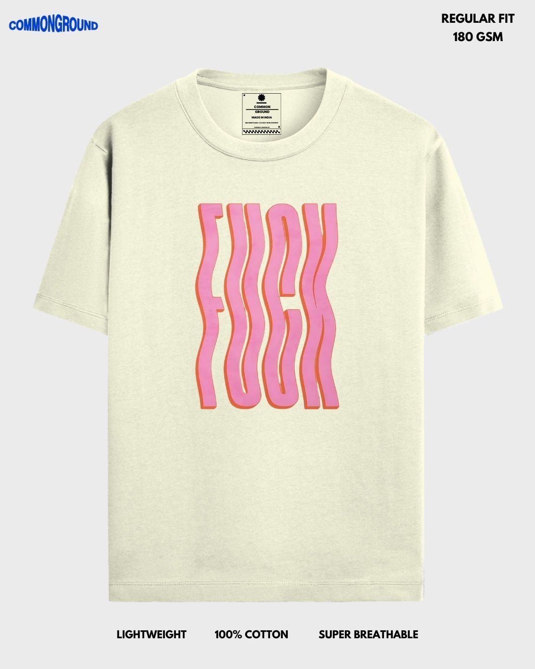 F*CK REGULAR T - SHIRT - COMMONGROUND