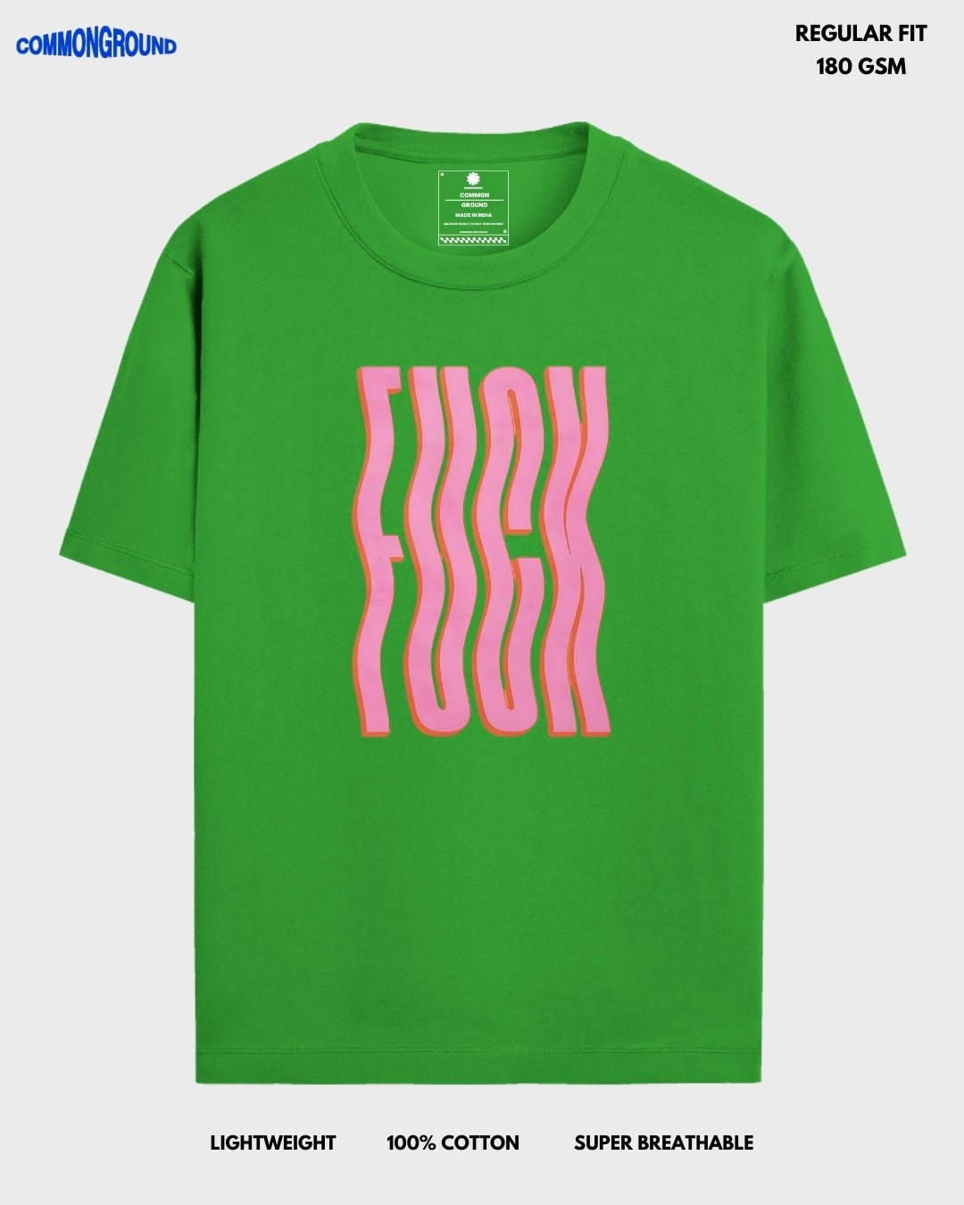 F*CK REGULAR T - SHIRT - COMMONGROUND