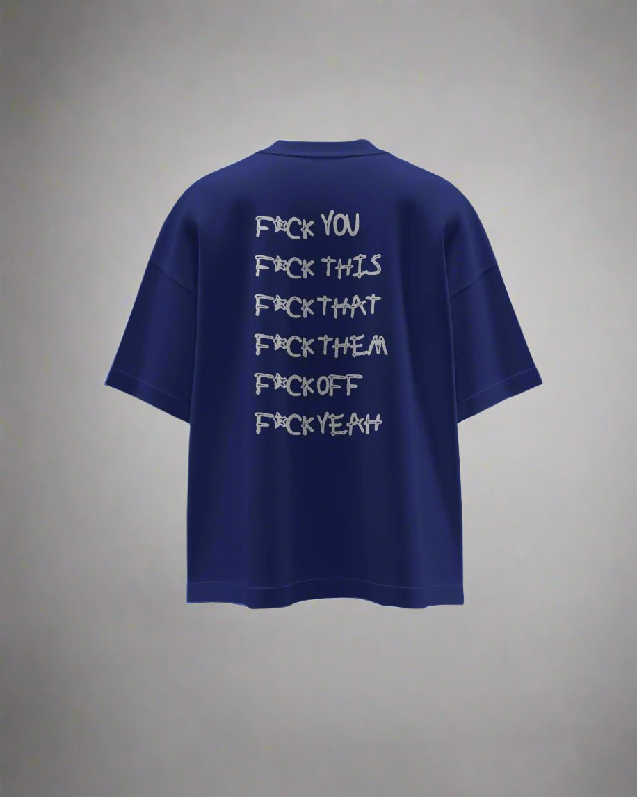 F*CK THIS OVERSIZED T - SHIRT - COMMONGROUND