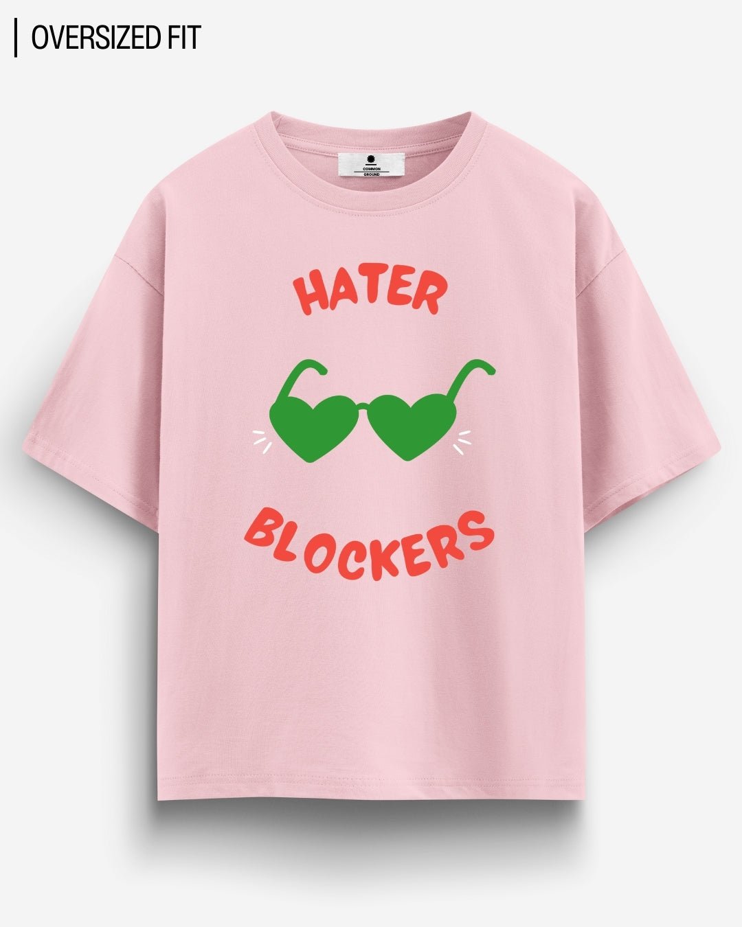 HATER BLOCK OVERSIZED T - SHIRT - COMMONGROUND