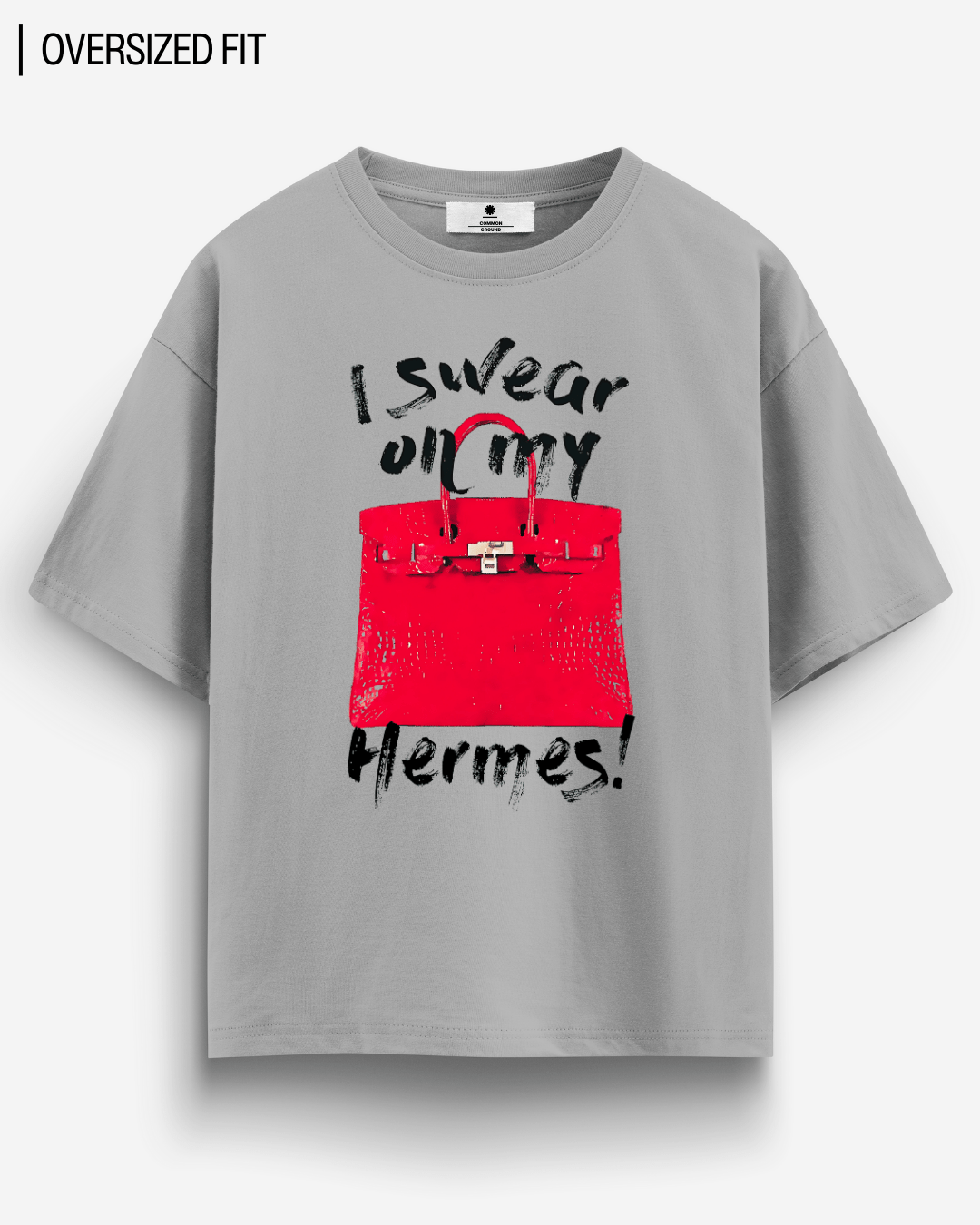 I SWEAR OVERSIZED T - SHIRT - COMMONGROUND