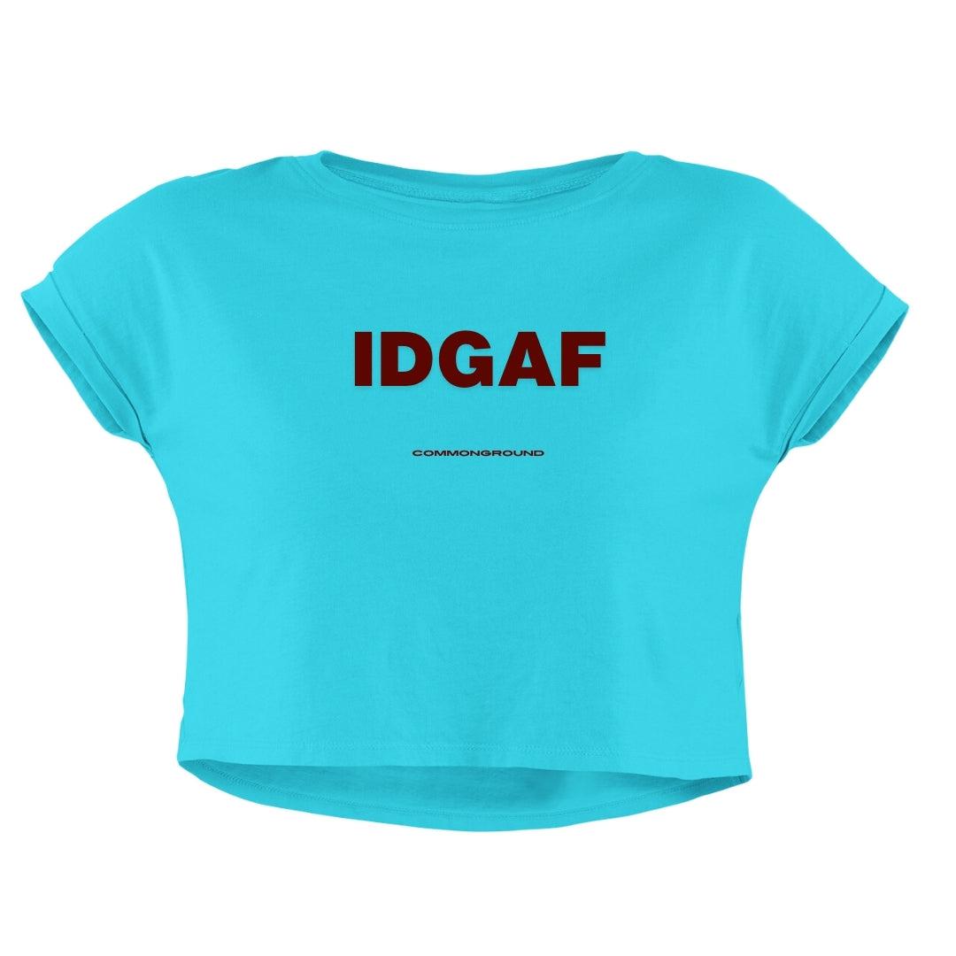 IDGAF CROP TOP - COMMONGROUND
