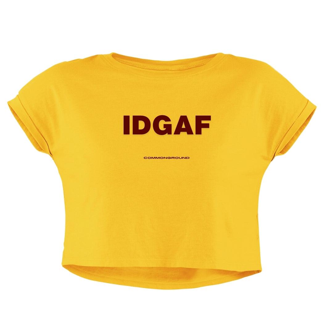 IDGAF CROP TOP - COMMONGROUND