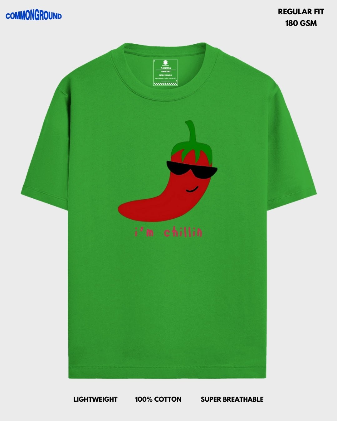 I'M CHILLIN REGULAR T - SHIRT - COMMONGROUND