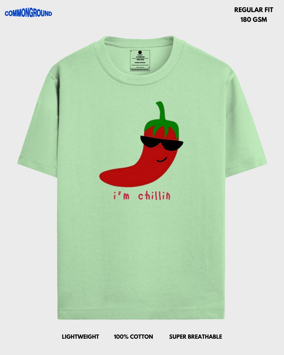 I'M CHILLIN REGULAR T - SHIRT - COMMONGROUND