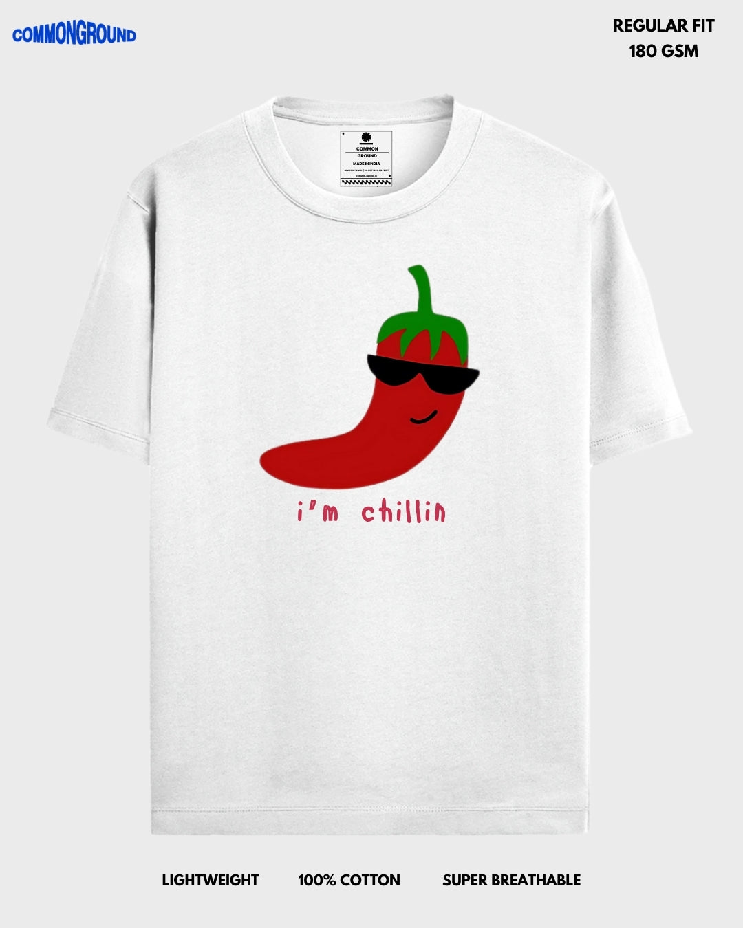 I'M CHILLIN REGULAR T - SHIRT - COMMONGROUND
