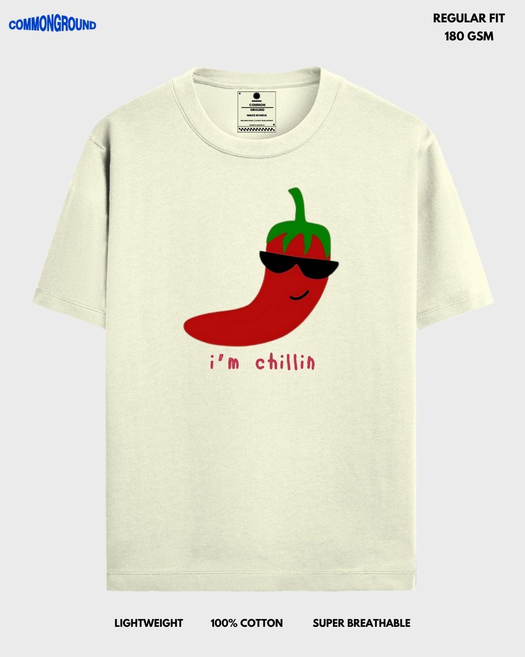 I'M CHILLIN REGULAR T - SHIRT - COMMONGROUND