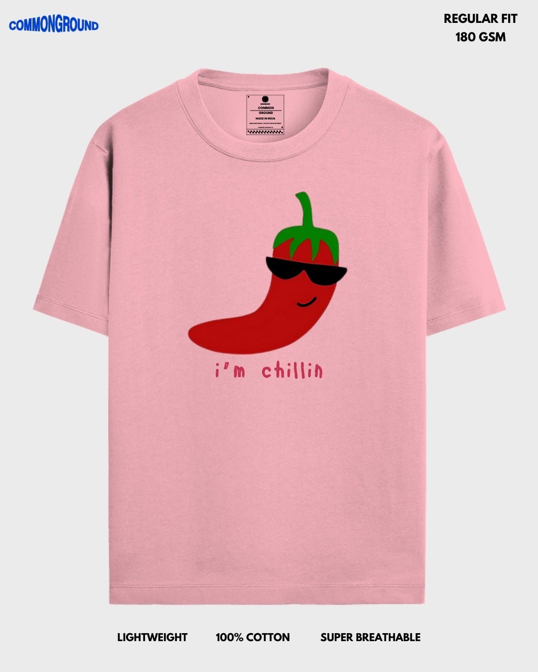 I'M CHILLIN REGULAR T - SHIRT - COMMONGROUND