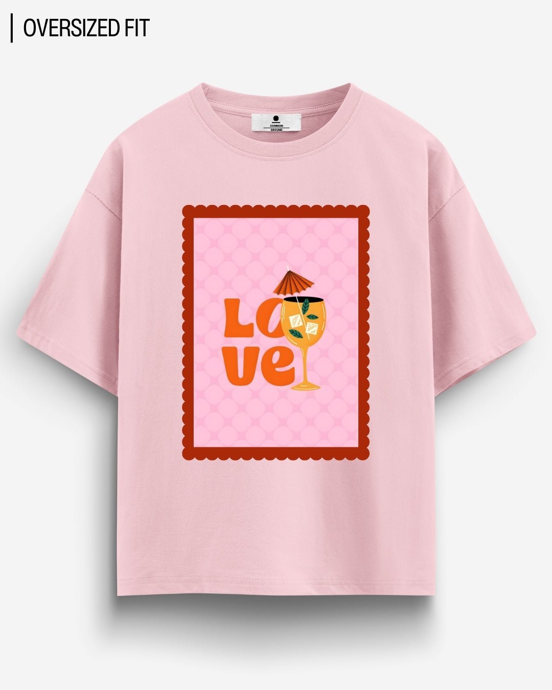 LOVE OVERSIZED T - SHIRT - COMMONGROUND