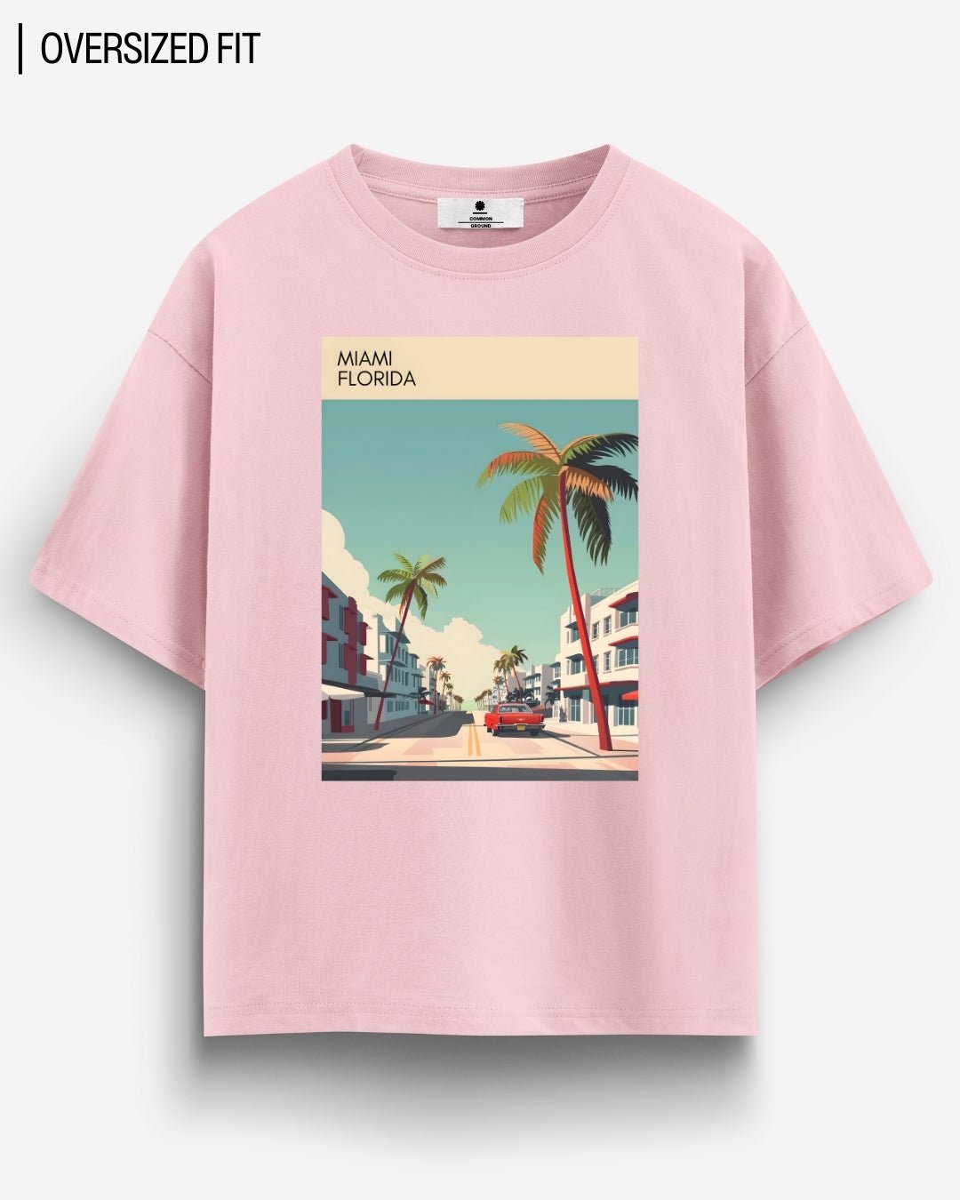 MIAMI OVERSIZED T - SHIRT - COMMONGROUND