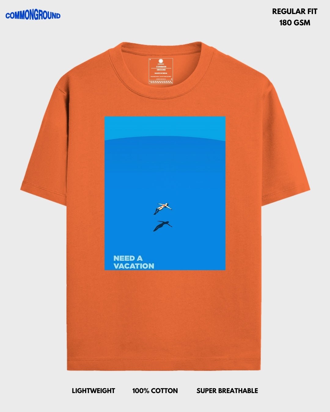 NEED A VACATION REGULAR T - SHIRT - COMMONGROUND