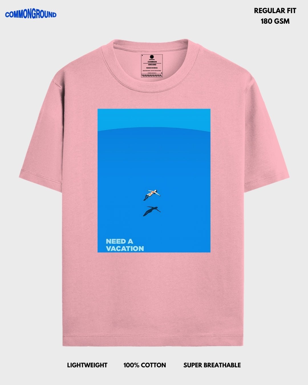 NEED A VACATION REGULAR T - SHIRT - COMMONGROUND