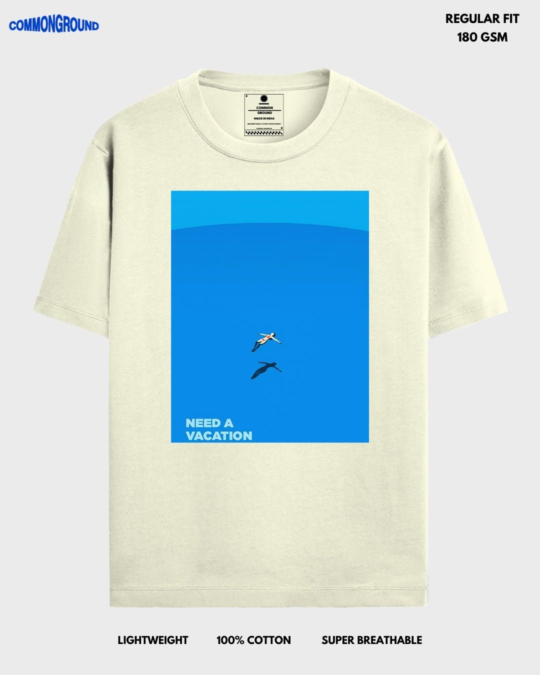 NEED A VACATION REGULAR T - SHIRT - COMMONGROUND