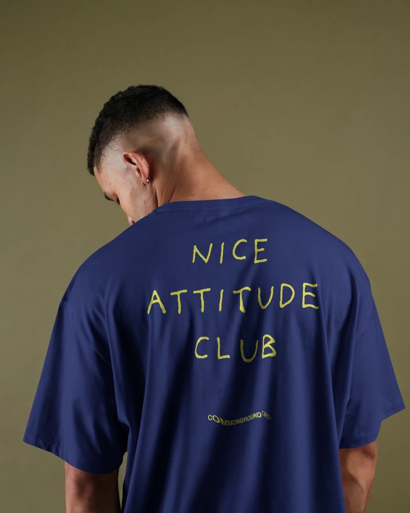 NICE ATTITUDE OVERSIZED T - SHIRT - COMMONGROUND