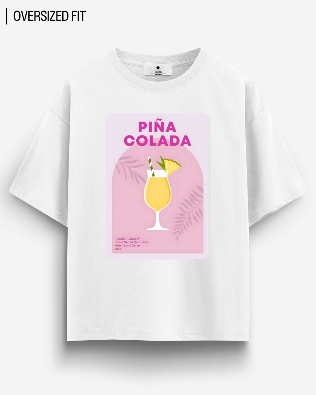 PINA COLADA OVERSIZED T - SHIRT - COMMONGROUND