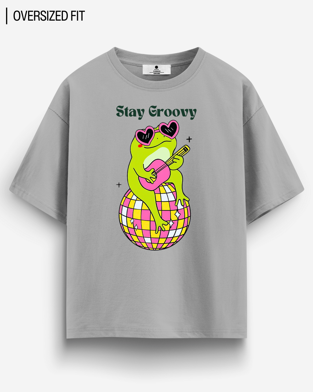 STAY GROOVY OVERSIZED T - SHIRT - COMMONGROUND