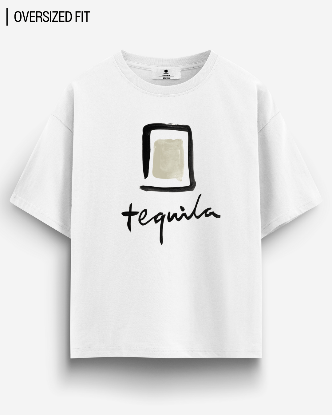 TEQUILA OVERSIZED T - SHIRT - COMMONGROUND
