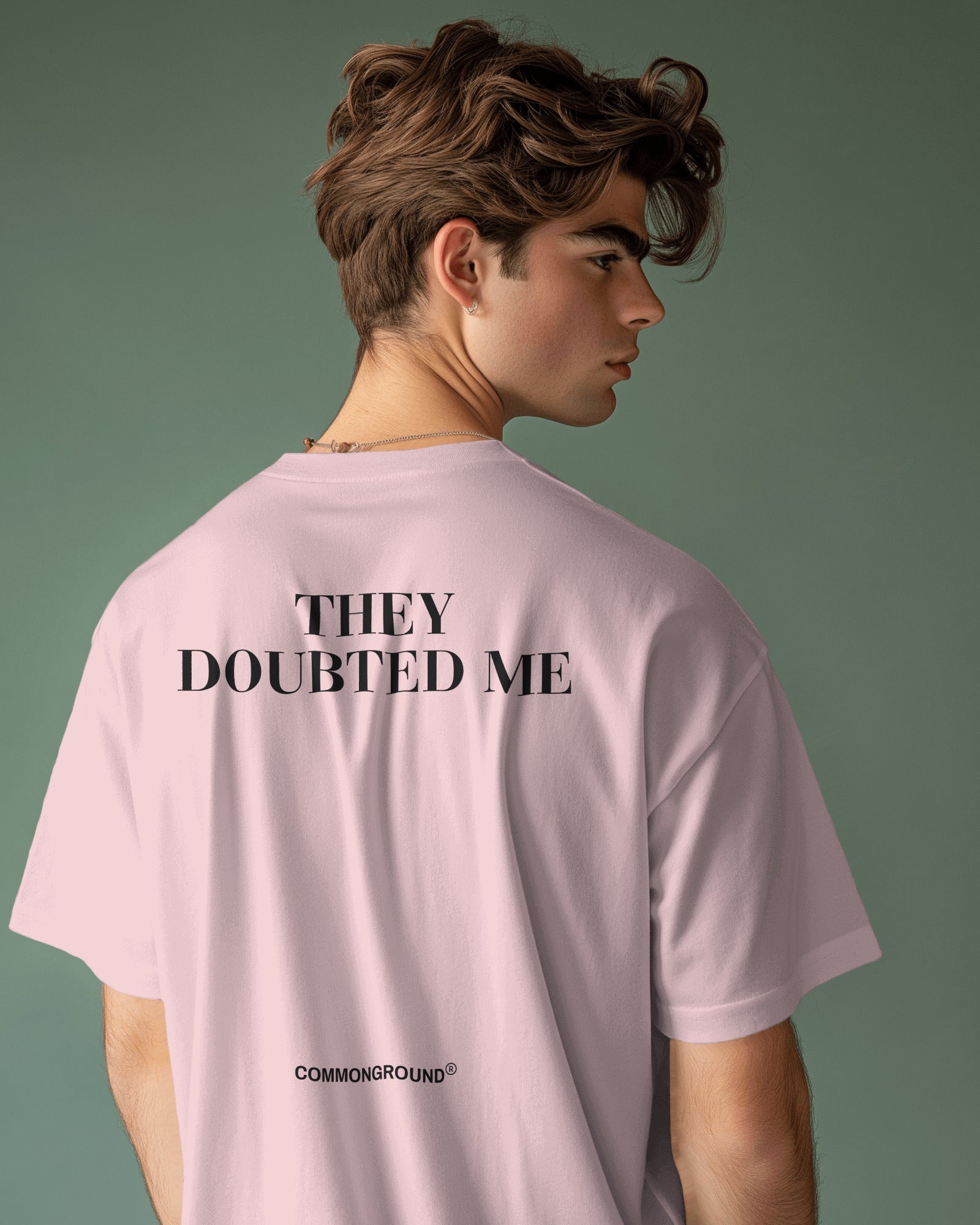 THEY DOUBTED ME OVERSIZED T - SHIRT - COMMONGROUND