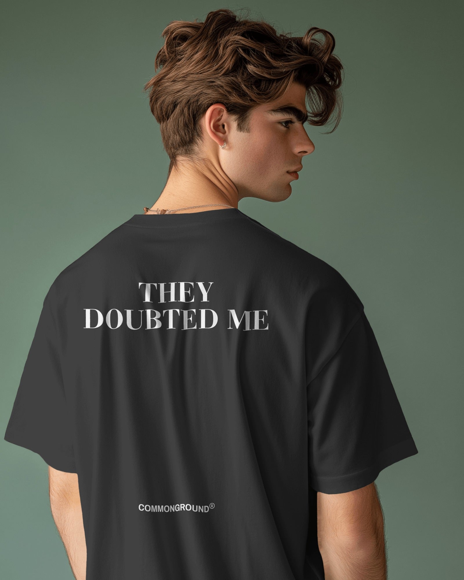 THEY DOUBTED ME OVERSIZED T - SHIRT - COMMONGROUND