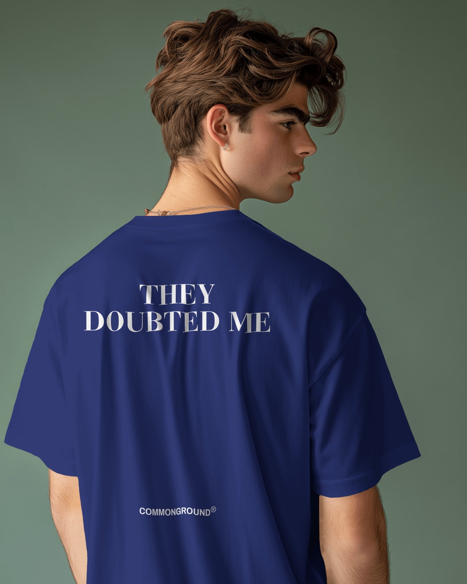 THEY DOUBTED ME OVERSIZED T - SHIRT - COMMONGROUND