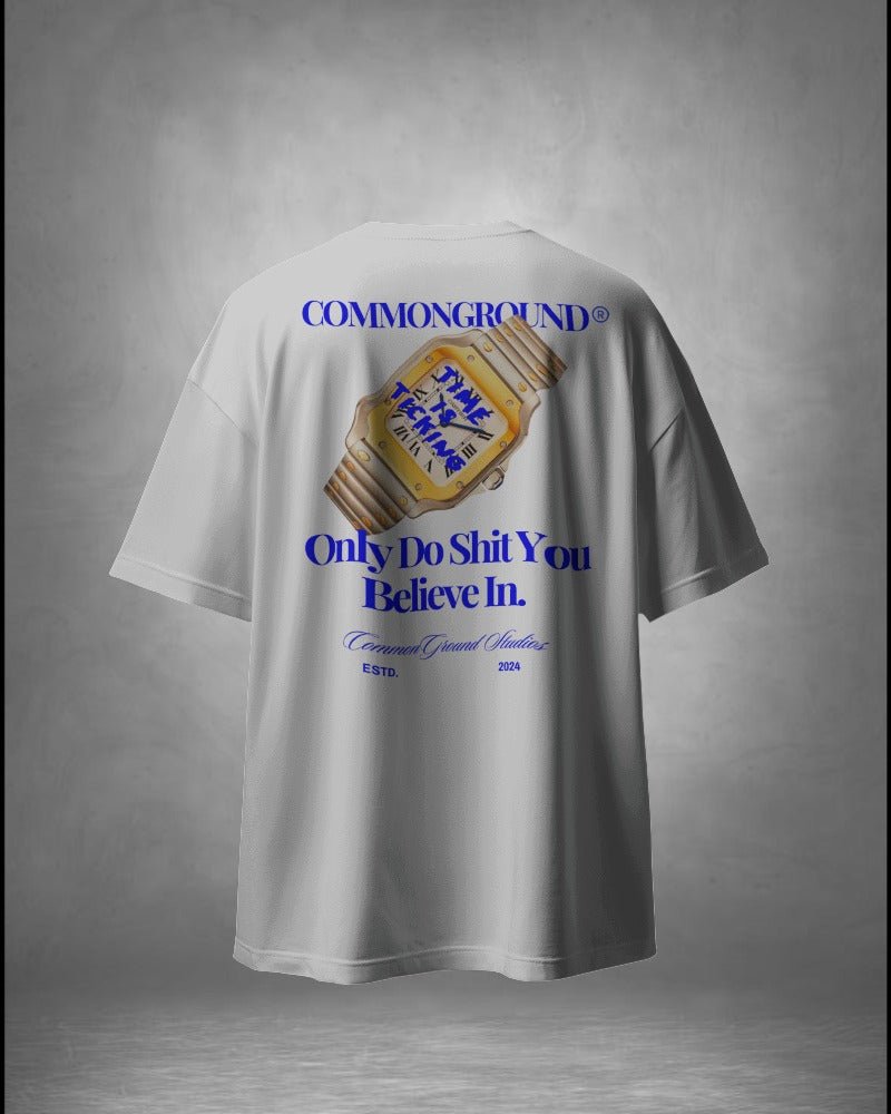 TIME IS TICKING OVERSIZED T - SHIRT - COMMONGROUND