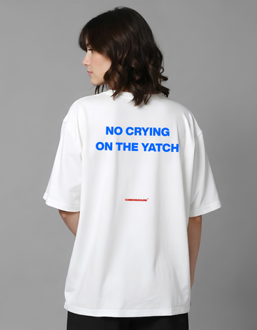 NO CRYING ON THE YATCH OVERSIZED T-SHIRT
