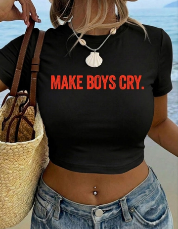 MAKE BOYS CRY CROP TOP