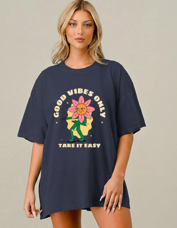 GOOD VIBES TAKE IT EASY OVERSIZED T-SHIRT