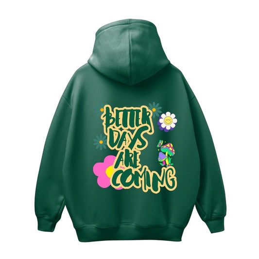 BETTER DAYS OVERSIZED HOODIE