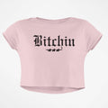 BITCHIN CROP TOP - COMMONGROUND