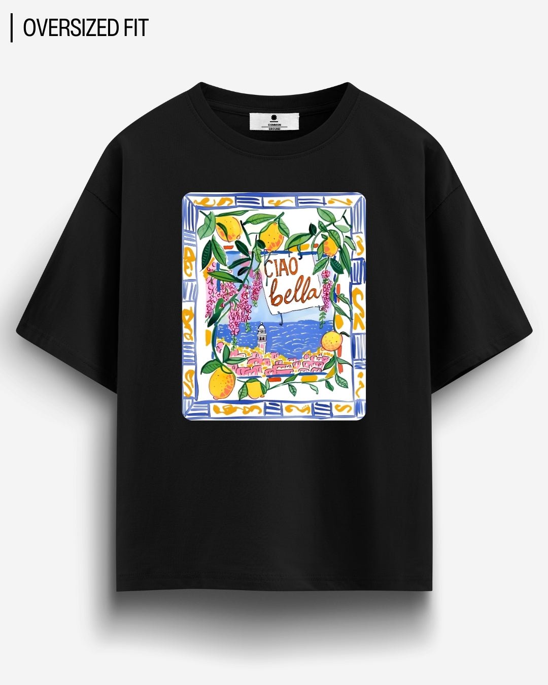 CIAO BELLA OVERSIZED T - SHIRT - COMMONGROUND