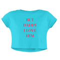 DADDY I LOVE HIM CROP TOP - COMMONGROUND