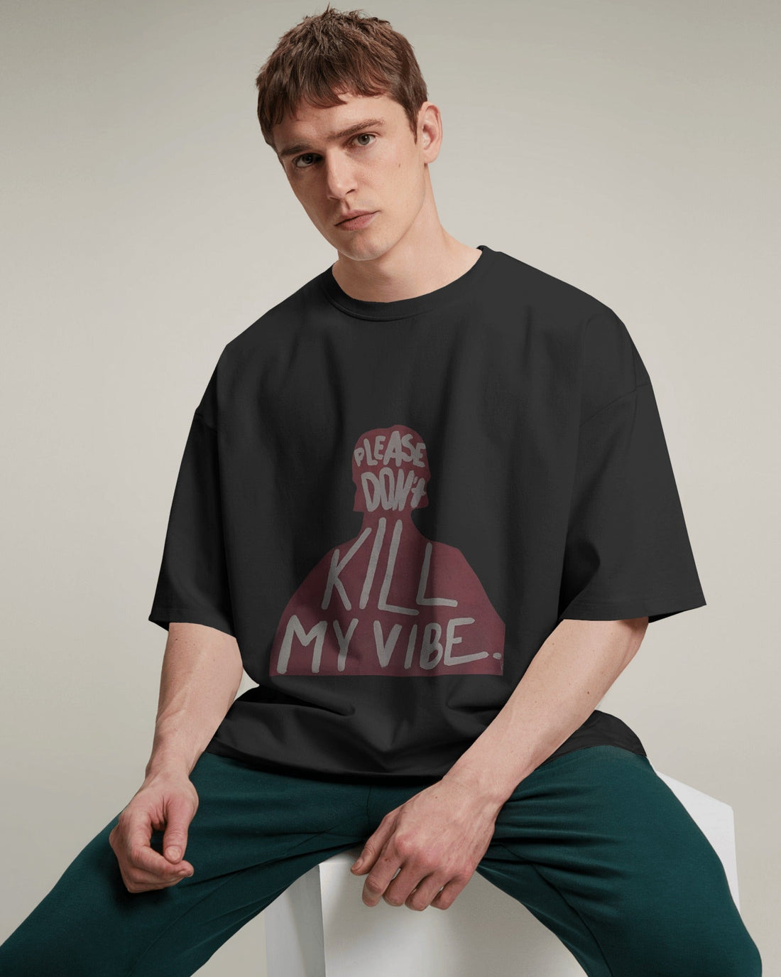 DON'T KILL MY VIBE OVERSIZED T - SHIRT - COMMONGROUND