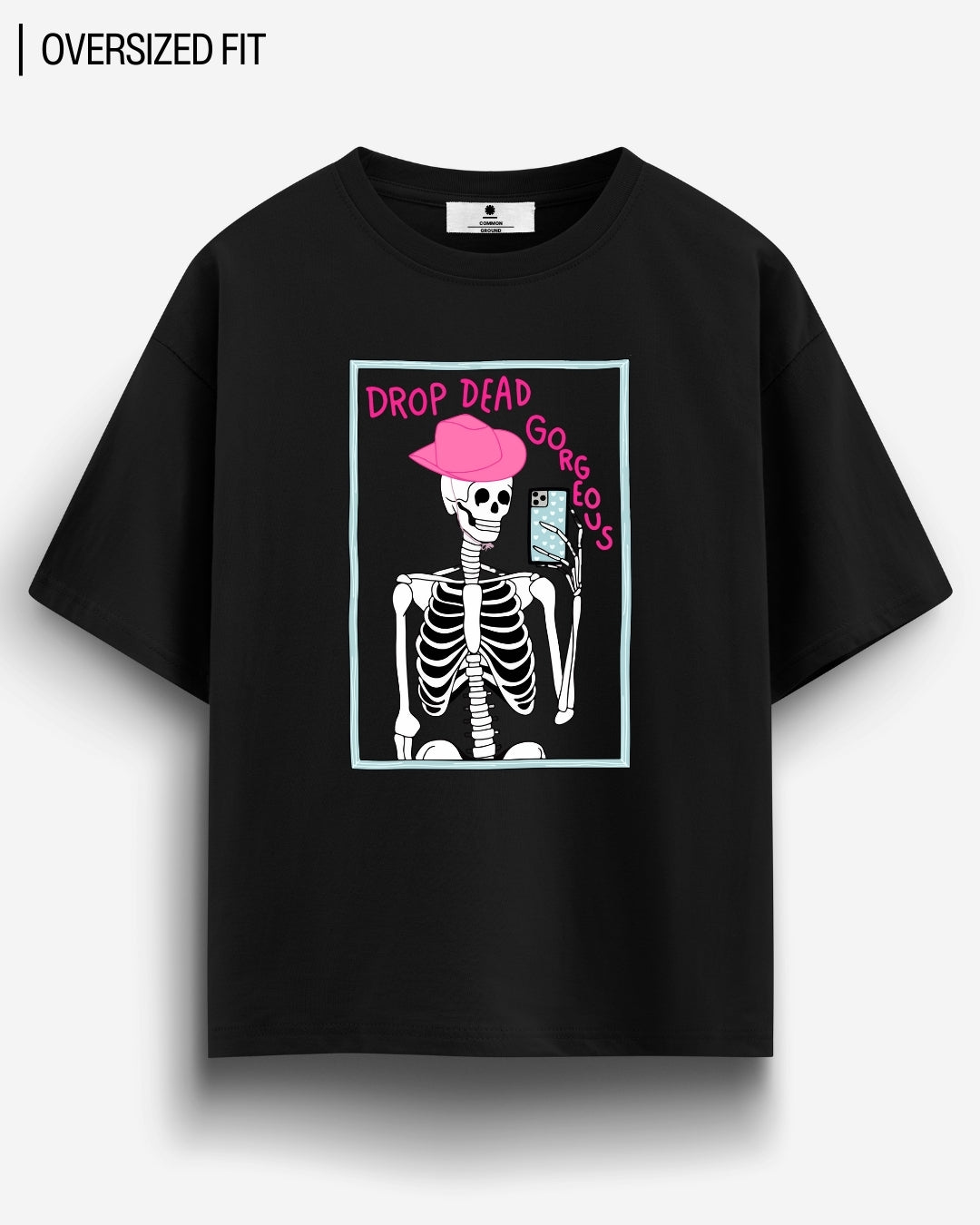 DROP DEAD GORG OVERSIZED T - SHIRT - COMMONGROUND
