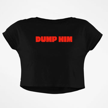 DUMP HIM CROP TOP - COMMONGROUND