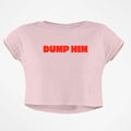 DUMP HIM CROP TOP - COMMONGROUND