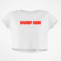 DUMP HIM CROP TOP - COMMONGROUND