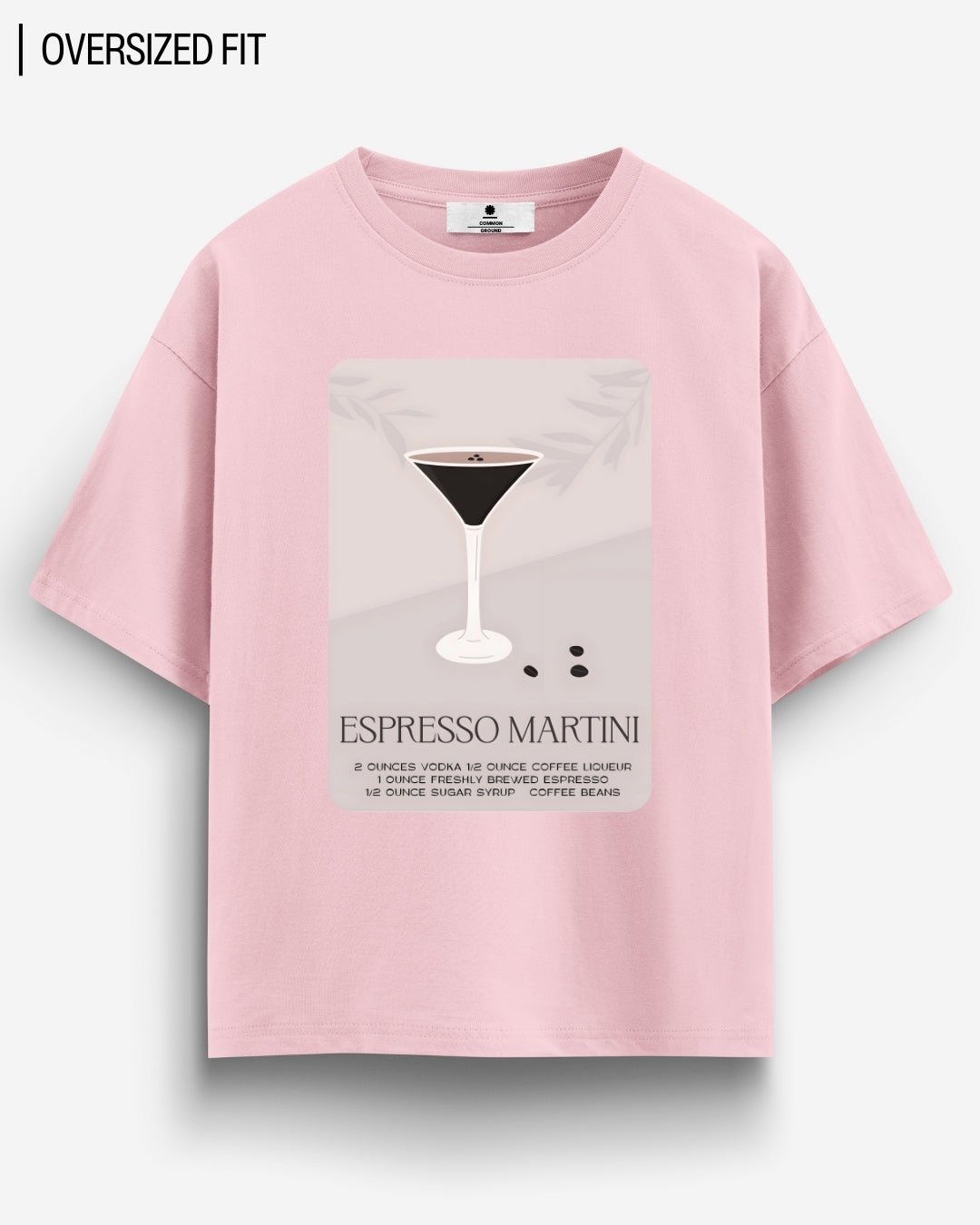 ESPRESSO MARTINI OVERSIZED T - SHIRT - COMMONGROUND