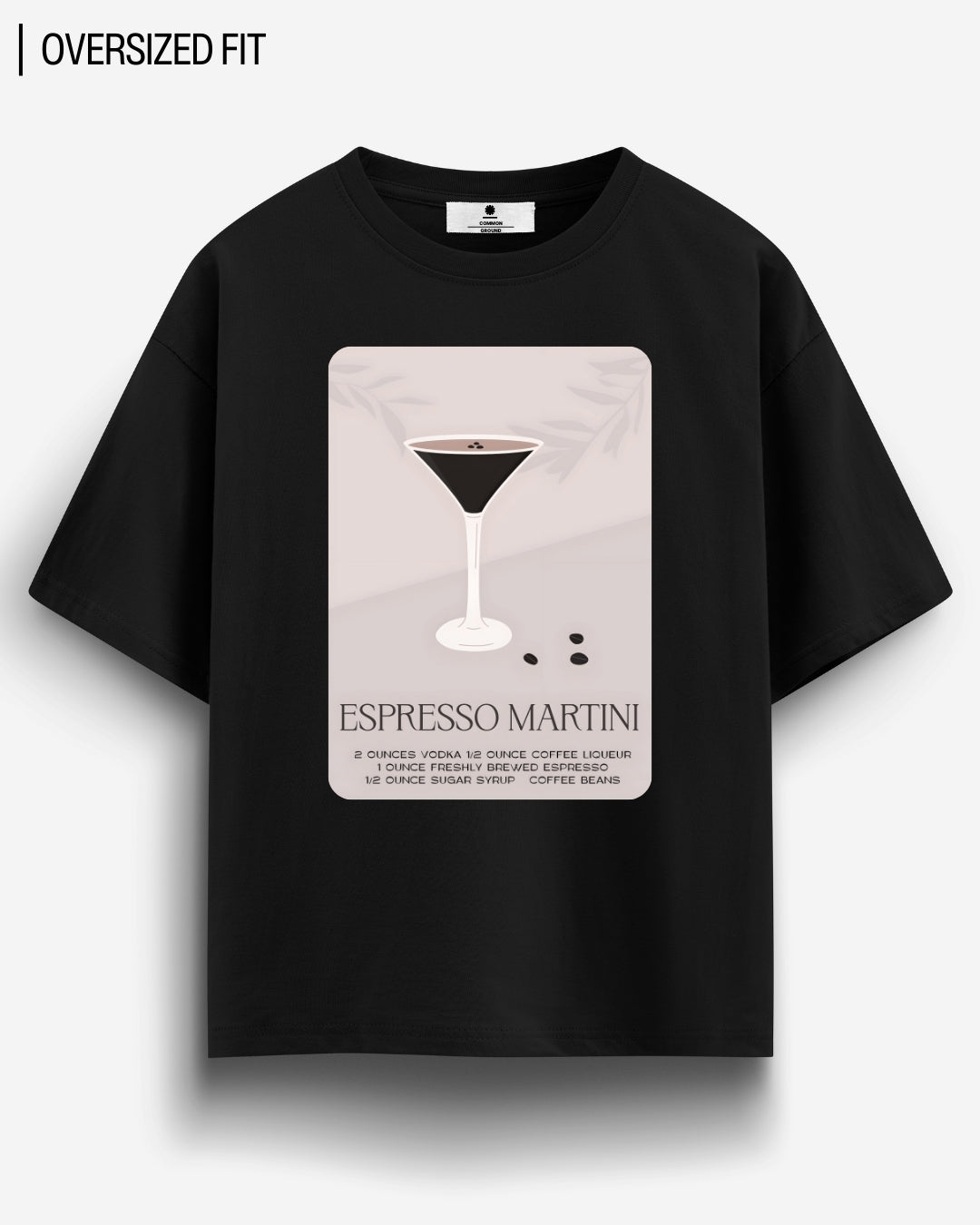 ESPRESSO MARTINI OVERSIZED T - SHIRT - COMMONGROUND