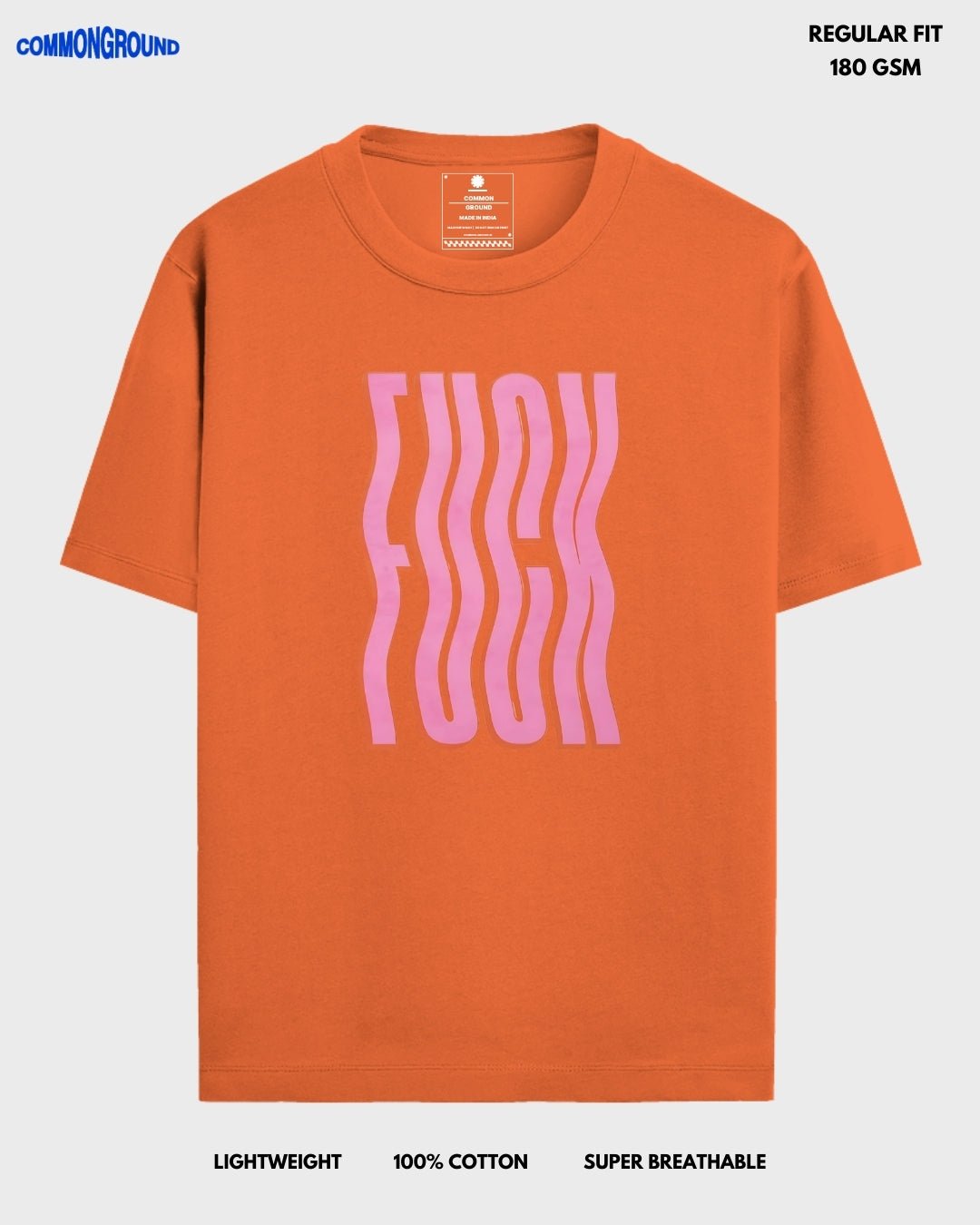 F*CK REGULAR T - SHIRT - COMMONGROUND