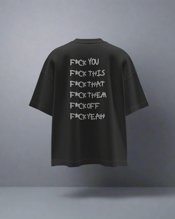 F*CK THIS OVERSIZED T - SHIRT - COMMONGROUND
