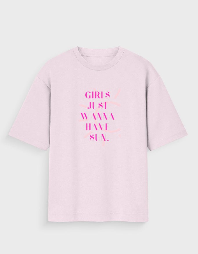 GIRLS WANNA HAVE SUN OVERSIZED T - SHIRT - COMMONGROUND