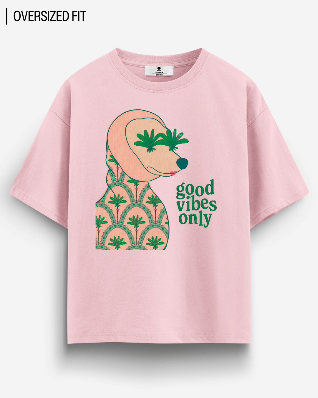 GOOD VIBES ONLY OVERSIZED T - SHIRT - COMMONGROUND