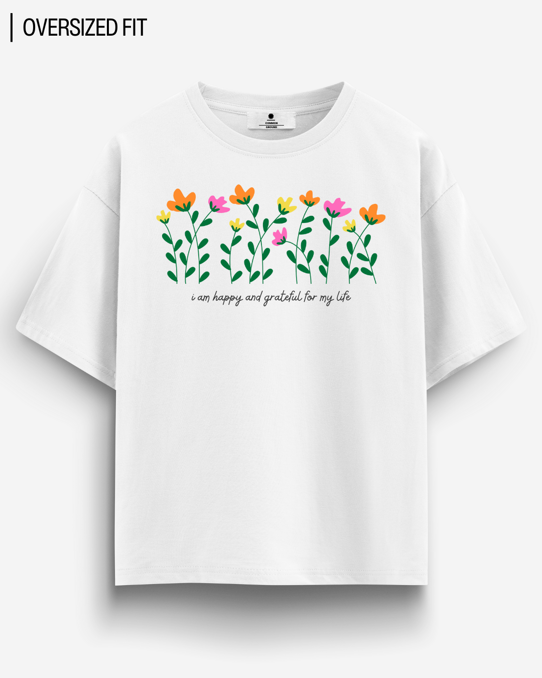 HAPPY & GRATEFUL OVERSIZED T - SHIRT - COMMONGROUND