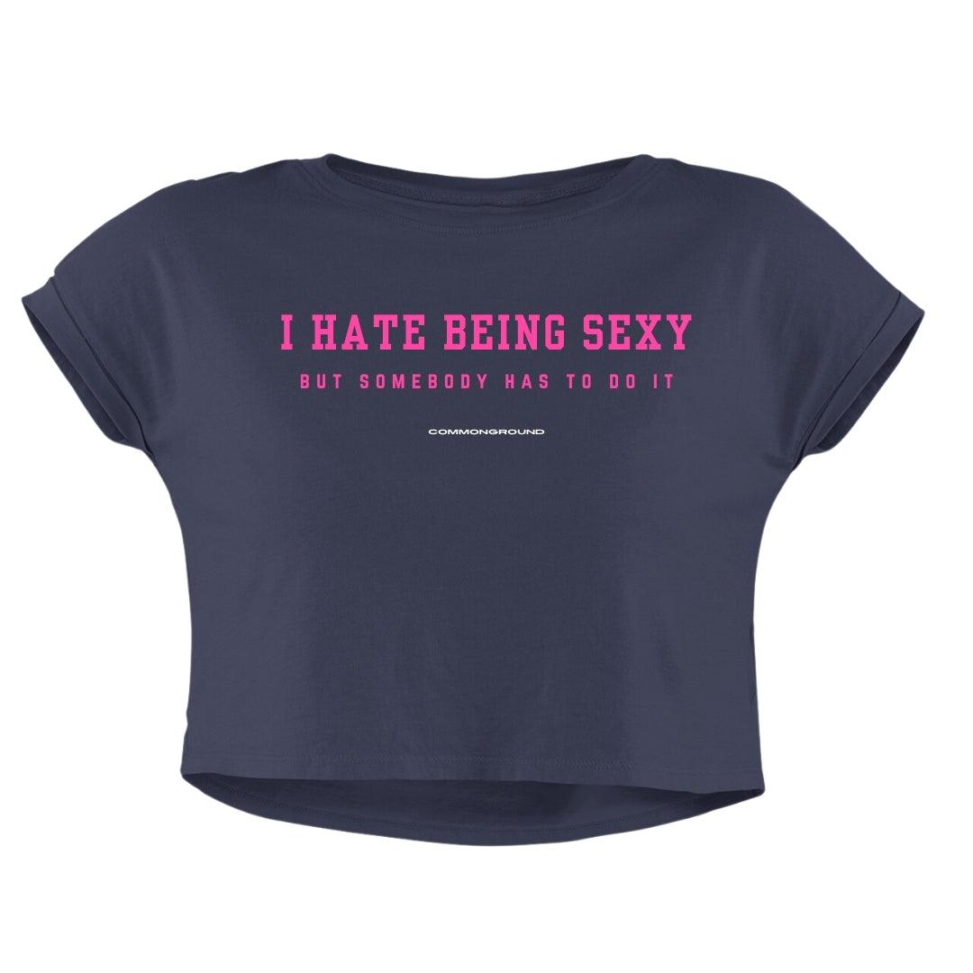 HATE BEING SEXY CROP TOP - COMMONGROUND